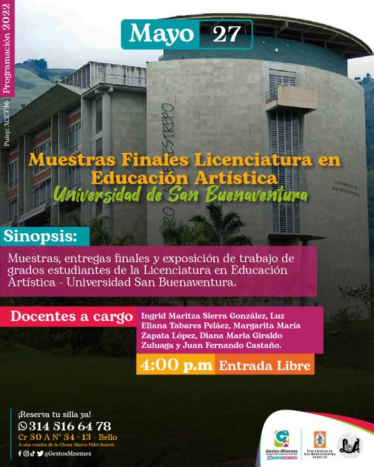 Muestras Licenciatura en Educacion Artistica USB Medellin